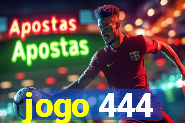 jogo 444